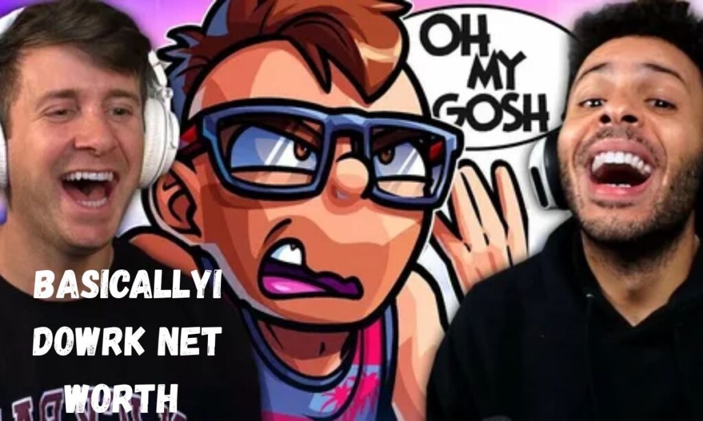 BasicallyIDoWrk Net Worth 2026 Income, Earnings & Bio
