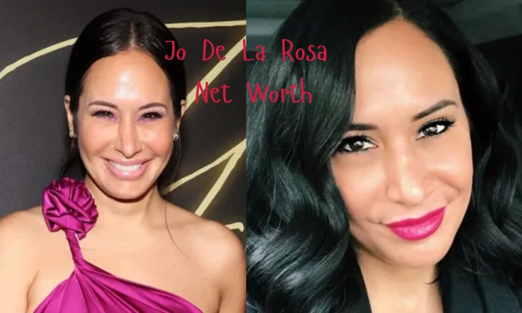 Jo De La Rosa Net Worth, Husband, Age, Family & Life Now