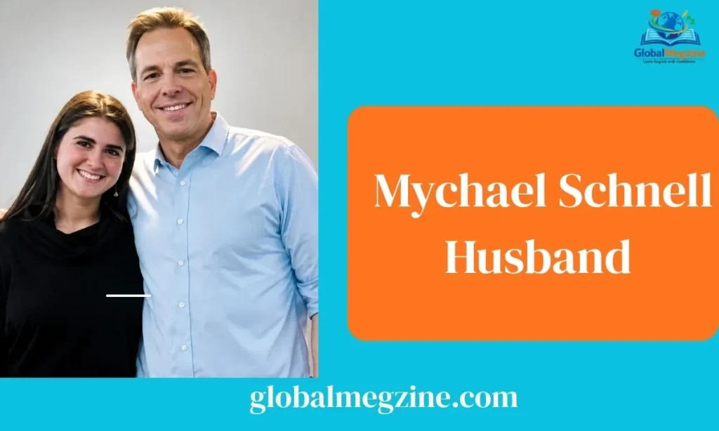 Is Mychael Schnell Married? Husband & Personal Life Facts